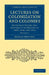Lectures on Colonization and Colonies: Volume 1: Delivered Before the University of Oxford in 1839, 1840, and 1841 by Herman Merivale