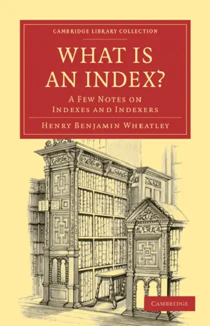 What is an Index? by Henry Benjamin Wheatley