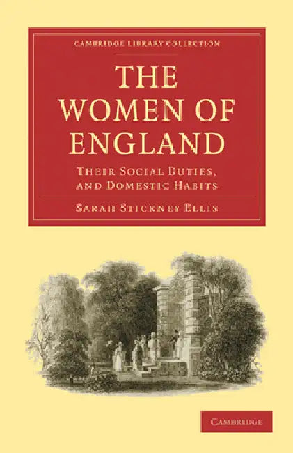 The Women of England by Sarah Stickney Ellis
