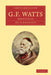 G. F. Watts by Emilie Barrington