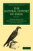The Natural History of Birds - Volume 1 by Georges Louis Le Clerc Buffon, Comte de Buffon, William Smellie