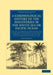 A Chronological History of the Discoveries in the South Sea or Pacific Ocean by James Burney