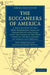 The Buccaneers of America by John Esquemeling, Henry Powell