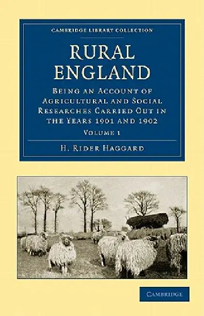 Rural England - Volume 1 by H. Rider Haggard