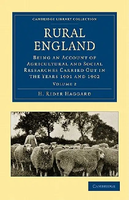 Rural England - Volume 2 by H. Rider Haggard