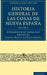 Historia General de Las Cosas de Nueva Espana - Volume 2 by Bernardino de Sahagun, Bernardino De Sahag N., Carlos Maria De Bustamante