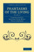 Phantasms of the Living - Volume 2 by Edmund Gurney, Frederic W. H. Myers, Frank Podmore