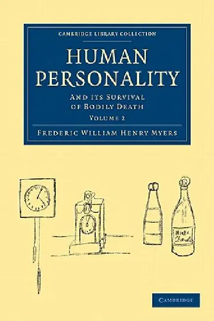 Human Personality - Volume 2 by Frederic William Henry Myers