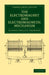 The Electromagnet and Electromagnetic Mechanism by Silvanus Phillips Thompson