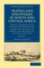 Travels and Discoveries in North and Central Africa - Volume 5 by Heinrich Barth