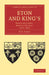 Eton and King's by M. R. James
