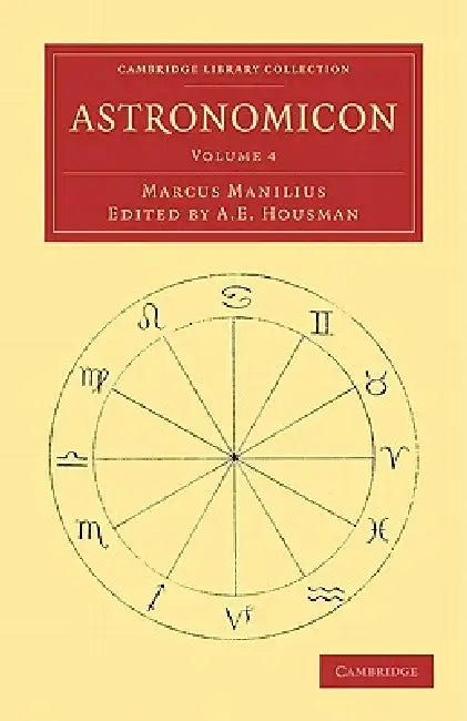 Astronomicon by Marcus Manilius, A. E. Housman