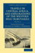 Travels in Central Africa, and Explorations of the Western Nile Tributaries by John Petherick, Katherine Harriet Petherick