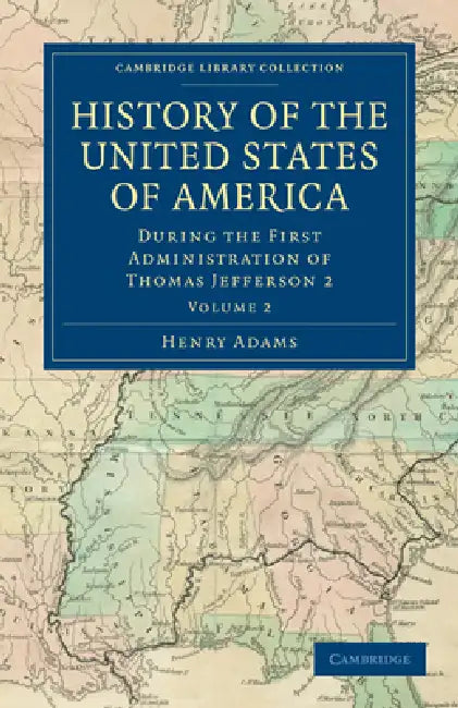 History of the United States of America - Volume 2 by Henry Adams