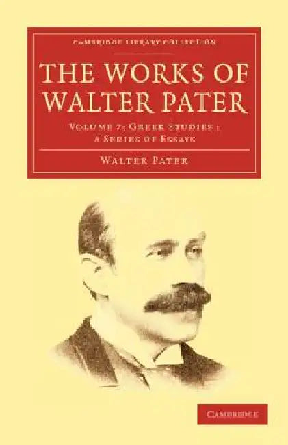 The Works of Walter Pater by Walter Pater