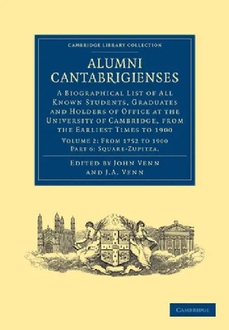 Alumni Cantabrigienses - Volume 2 by John Venn, J. A. Venn