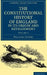 The Constitutional History of England, in Its Origin and Development - Volume 3 by William Stubbs