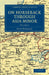On Horseback Through Asia Minor - Volume 2 by Fred Burnaby