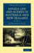 Savage Life and Scenes in Australia and New Zealand - Volume 1 by George French Angas