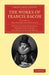 The Works of Francis Bacon - Volume 11 by Francis Bacon, James Spedding, Robert Leslie Ellis
