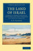 The Land of Israel by Henry Baker Tristram, H. B. Tristram