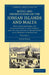Notes and Observations on the Ionian Islands and Malta: With Some Remarks on Constantinople and Turkey, and on the System of Quarantine as at Present by John Davy