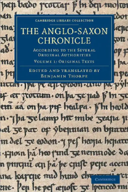 The Anglo-Saxon Chronicle by Benjamin Thorpe