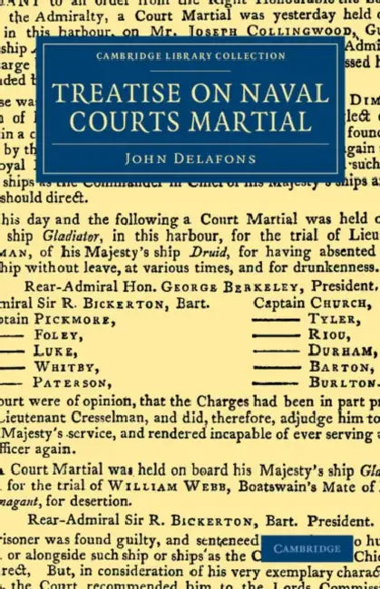 Treatise on Naval Courts Martial by John Delafons