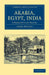 Arabia, Egypt, India by Isabel Burton