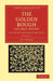 The Golden Bough: A Study in Comparative Religion by James George Frazer