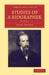 Studies of a Biographer by Leslie Stephen