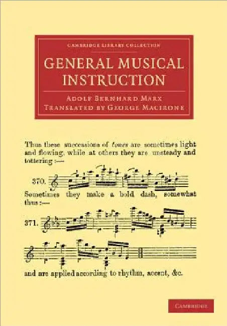 General Musical Instruction by Adolf Bernhard Marx