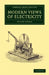 Modern Views of Electricity by Oliver Lodge