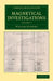 Magnetical Investigations by William Scoresby
