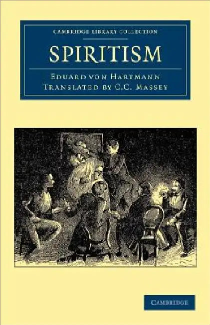 Spiritism by Eduard Von Hartmann