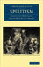 Spiritism by Eduard Von Hartmann