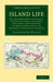 Island Life by Alfred Russel Wallace