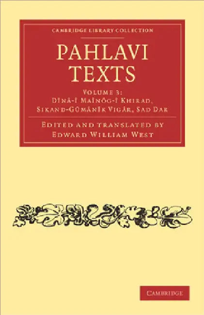 Pahlavi Texts by Edward William West