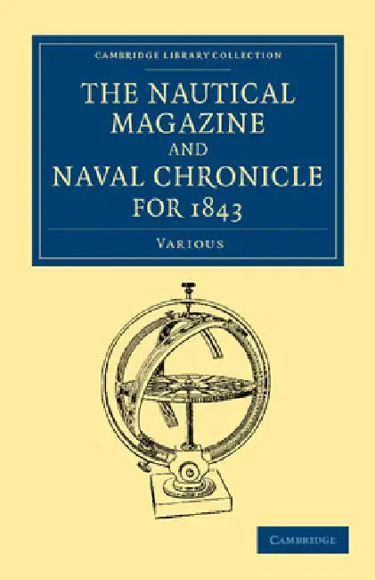 The Nautical Magazine and Naval Chronicle for 1843 by Various