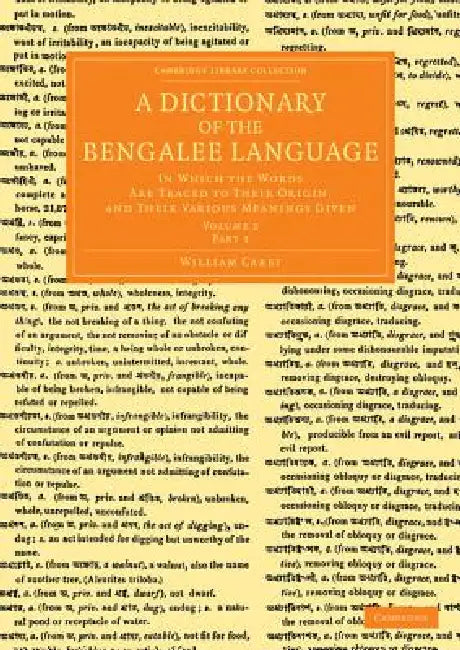 A Dictionary of the Bengalee Language - Volume 2 by William Carey