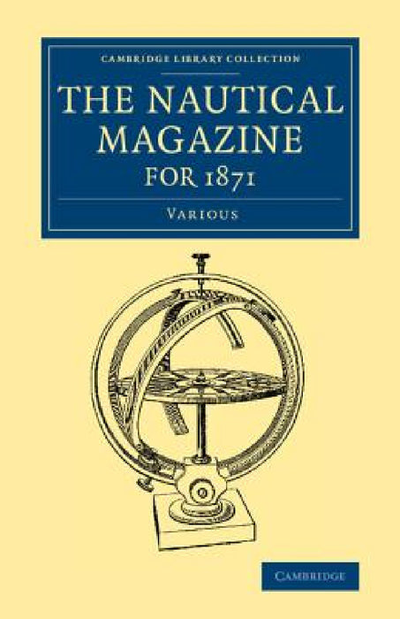 The Nautical Magazine for 1871 by Various