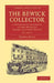 The Bewick Collector: A Descriptive Catalogue of the Works of Thomas and John Bewick by Thomas Hugo