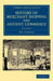 History of Merchant Shipping and Ancient Commerce - Volume 4 by W. S. Lindsay