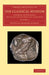 The Classical Museum - Volume 1 by Leonhard Schmitz
