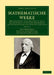 Mathematische Werke: Herausgegeben Unter Mitwirkung Einer Von Der Königlich Preussischen Akademie Der Wissenschaften Eingesetzten Commission by Karl Weierstrass, G. Hettner, J. Knoblauch
