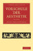 Vorschule Der Aesthetik by Gustav Theodor Fechner