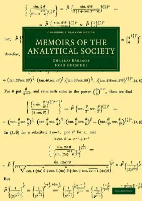 Memoirs of the Analytical Society by Charles Babbage, John Herschel