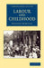 Labour and Childhood by Margaret McMillan