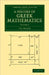 A History of Greek Mathematics by T. L. Heath