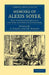 Memoirs of Alexis Soyer: With Unpublished Receipts and Odds and Ends of Gastronomy by Alexis Soyer, F. Volant, J. R. Warren